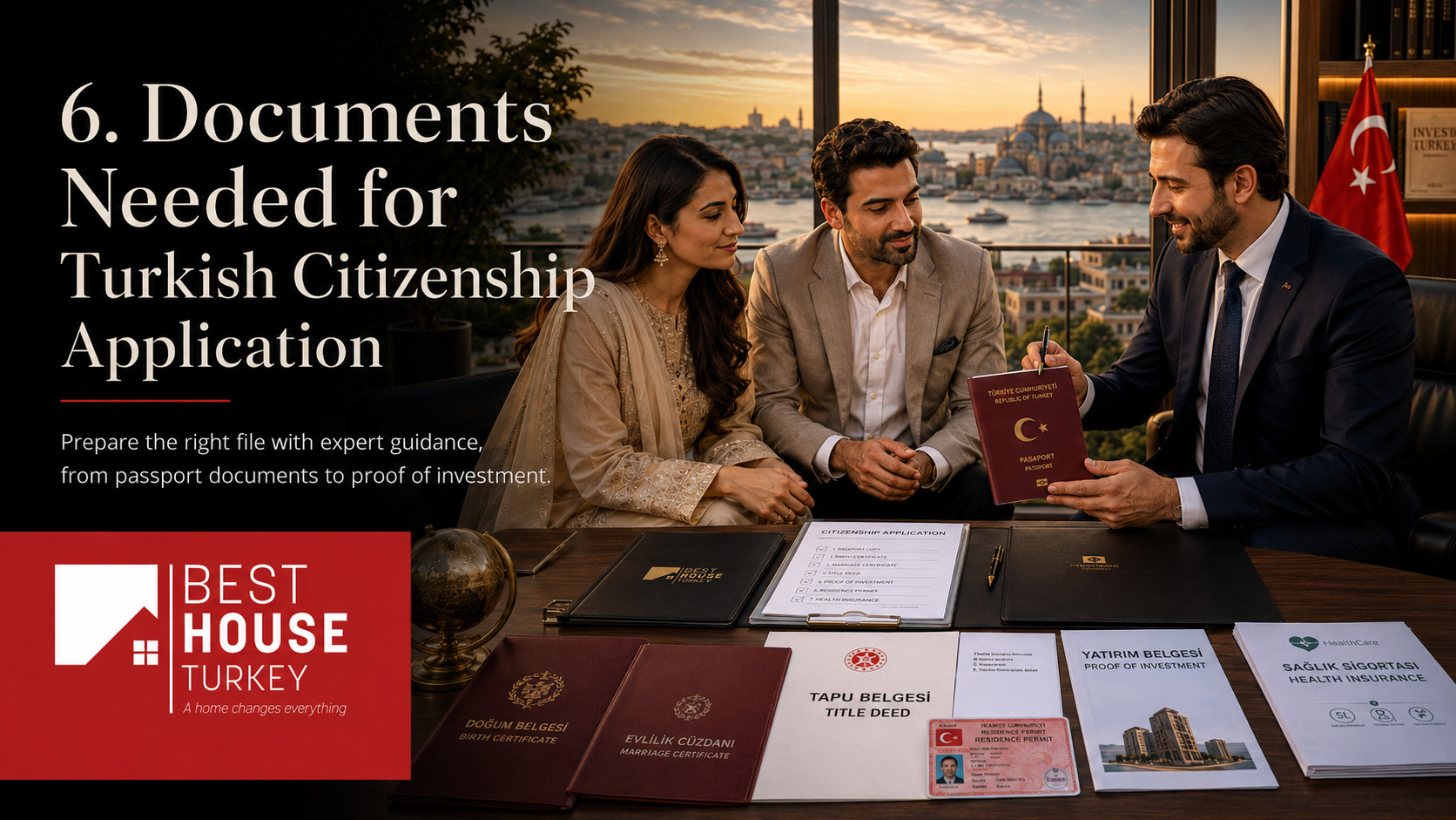 6. Documents Needed for Turkish Citizenship Application