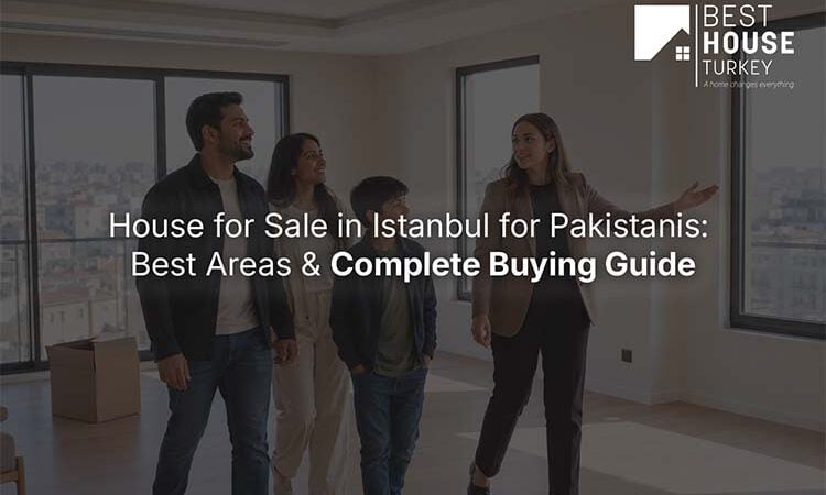 House for sale in istanbul for Pakistani