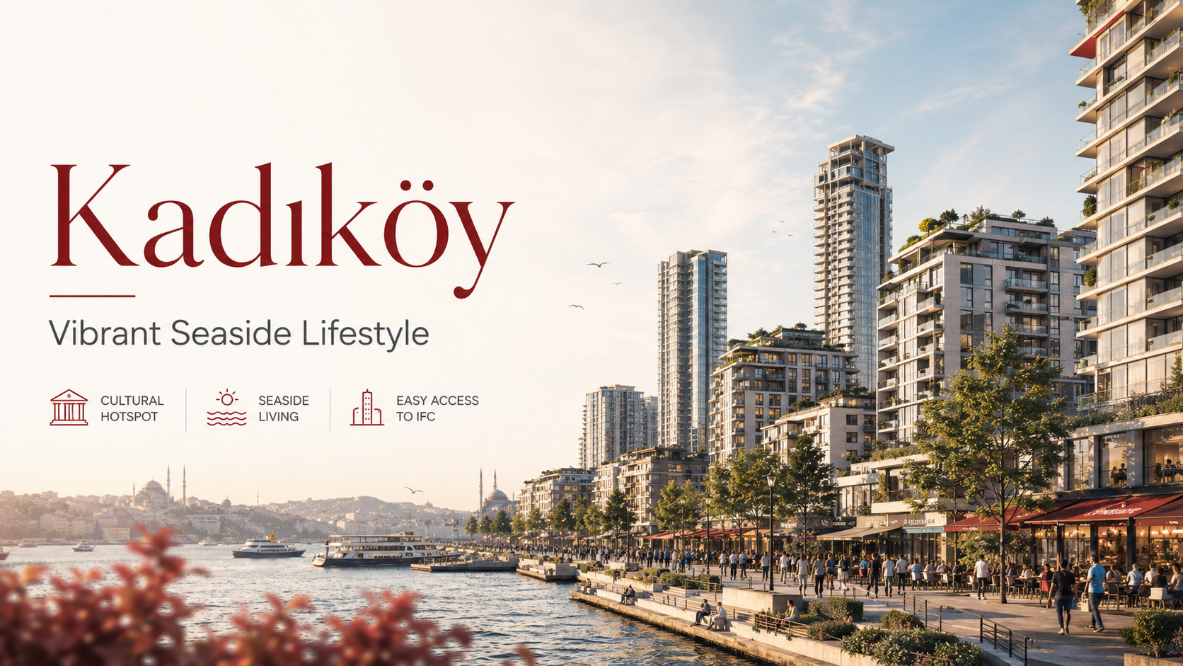 Istanbul Financial Center Property Guide Kadikoy 4